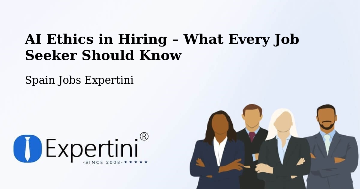 AI Ethics in Recruitment & Hiring – Bugedo - Bugedo, Spain Jobs Expertini